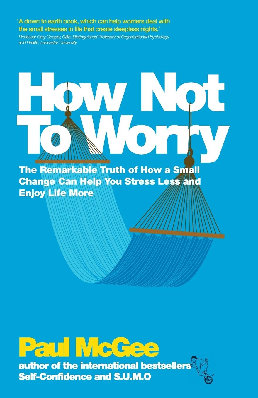 How Not to Worry