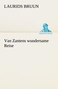 Van Zantens wundersame Reise