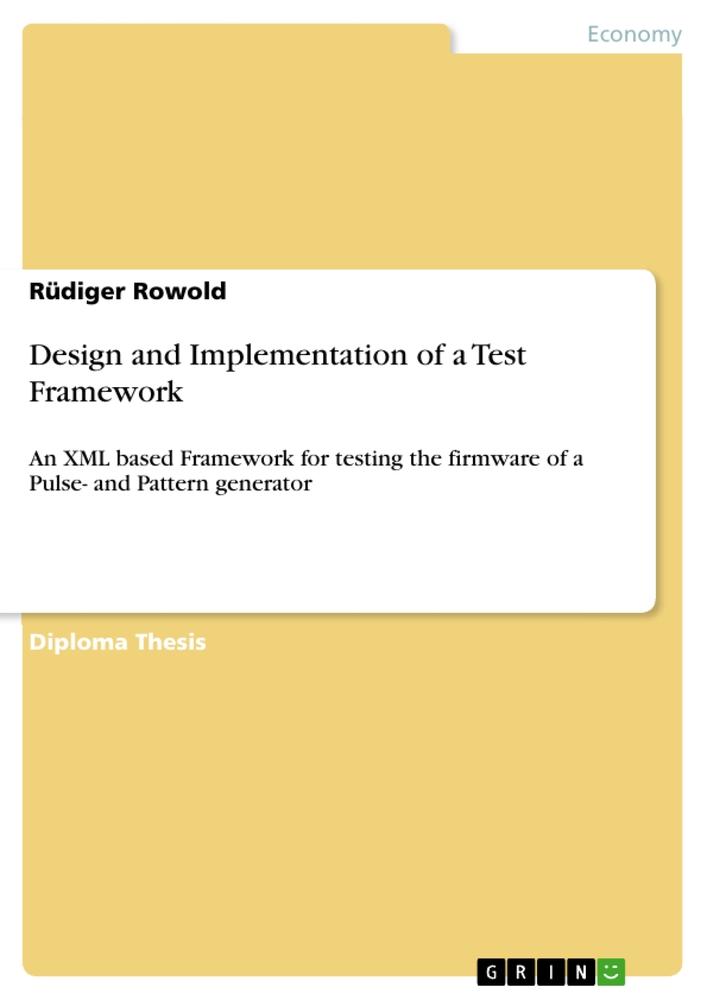 Design and Implementation of a Test Framework