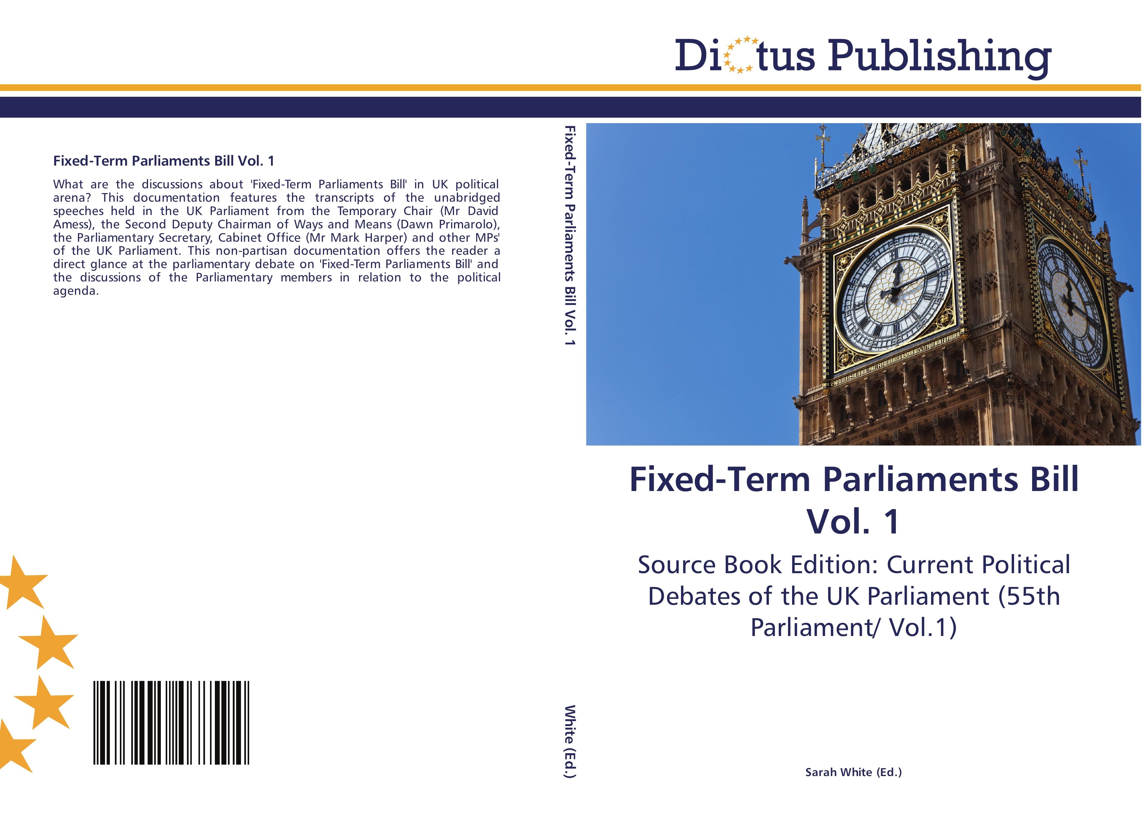 Fixed-Term Parliaments Bill Vol. 1