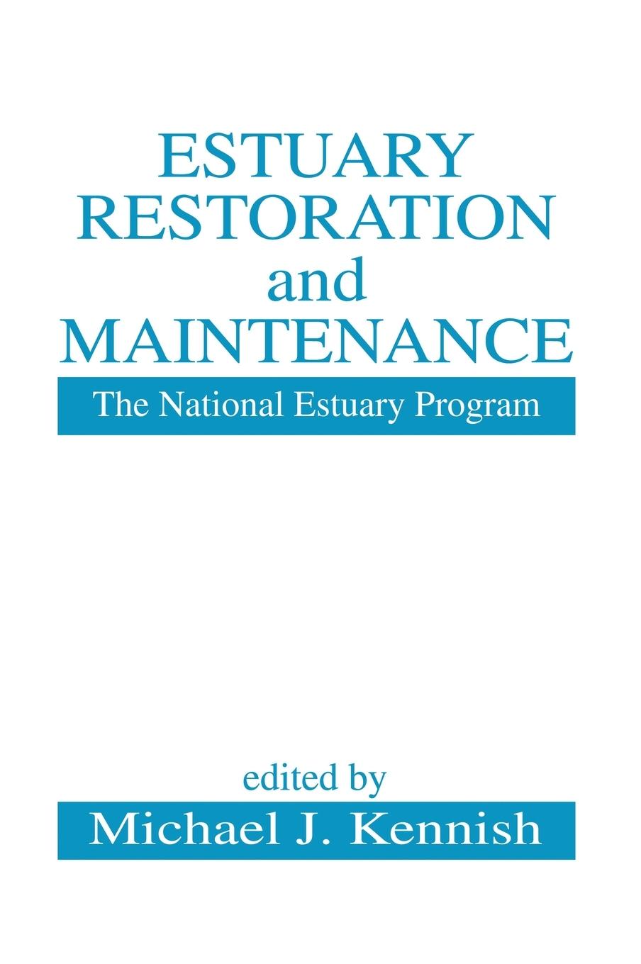 Estuary Restoration and Maintenance