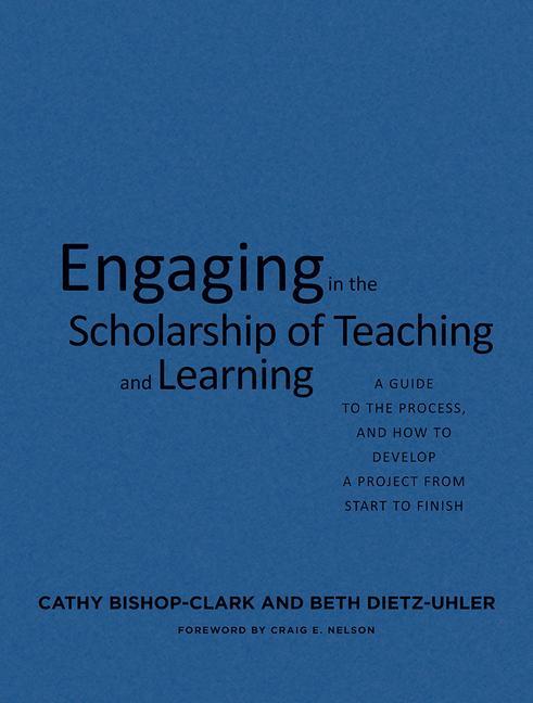 Engaging in the Scholarship of Teaching and Learning