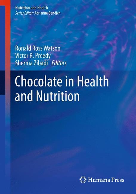 Chocolate in Health and Nutrition