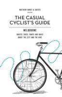 The Casual Cyclist Guide to Melbourne