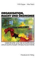 Organisation, Macht und Ökonomie