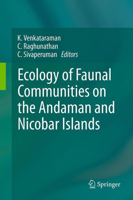 Ecology of Faunal Communities on the Andaman and Nicobar Islands