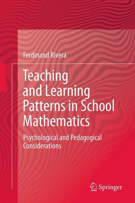 Teaching and Learning Patterns in School Mathematics