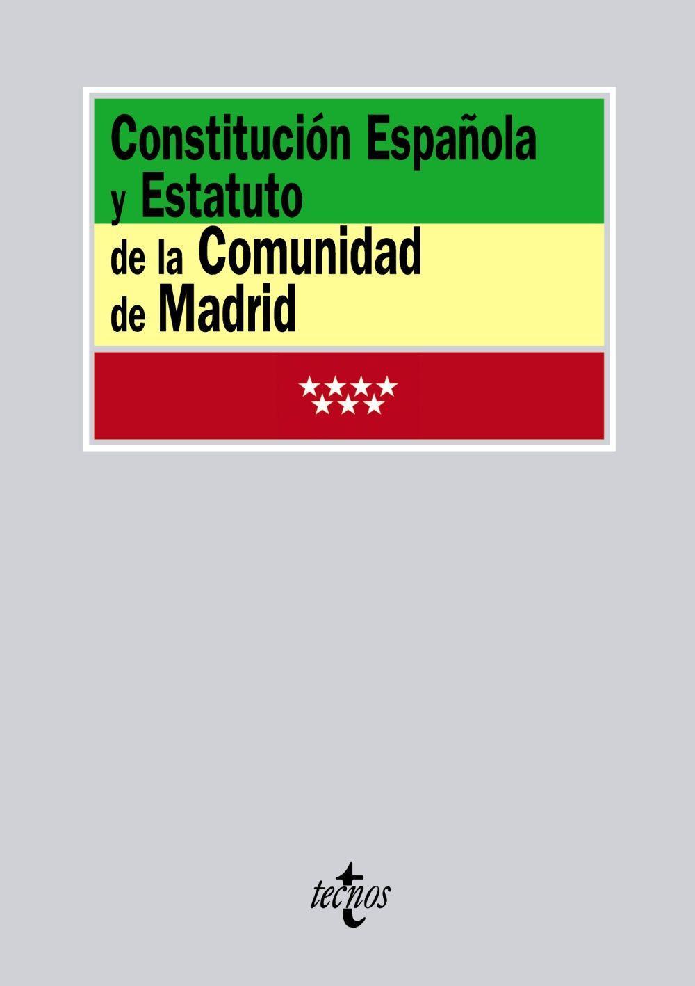 Constitución Española y Estatuto de la Comunidad de Madrid