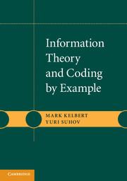 Information Theory and Coding by Example