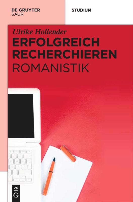 Erfolgreich recherchieren ¿ Romanistik