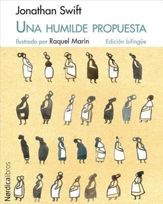 Una Humilde Propuesta/A Modest Proposal