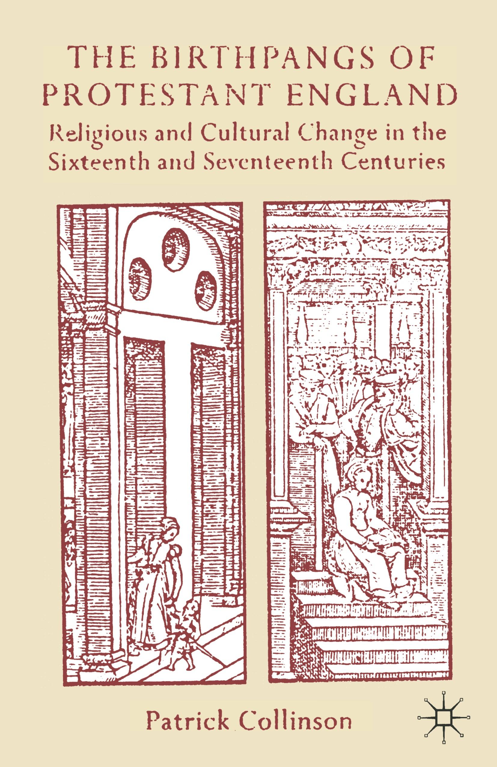 The Birthpangs of Protestant England