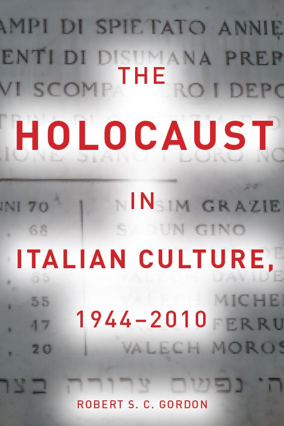 The Holocaust in Italian Culture, 1944a 2010