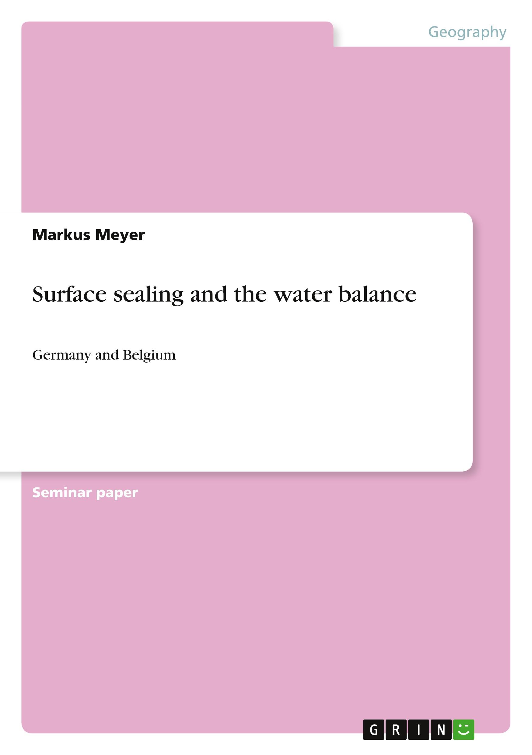 Surface sealing and the water balance