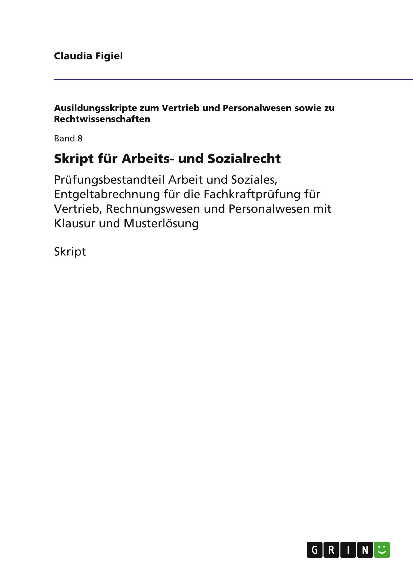 Skript für Arbeits- und Sozialrecht