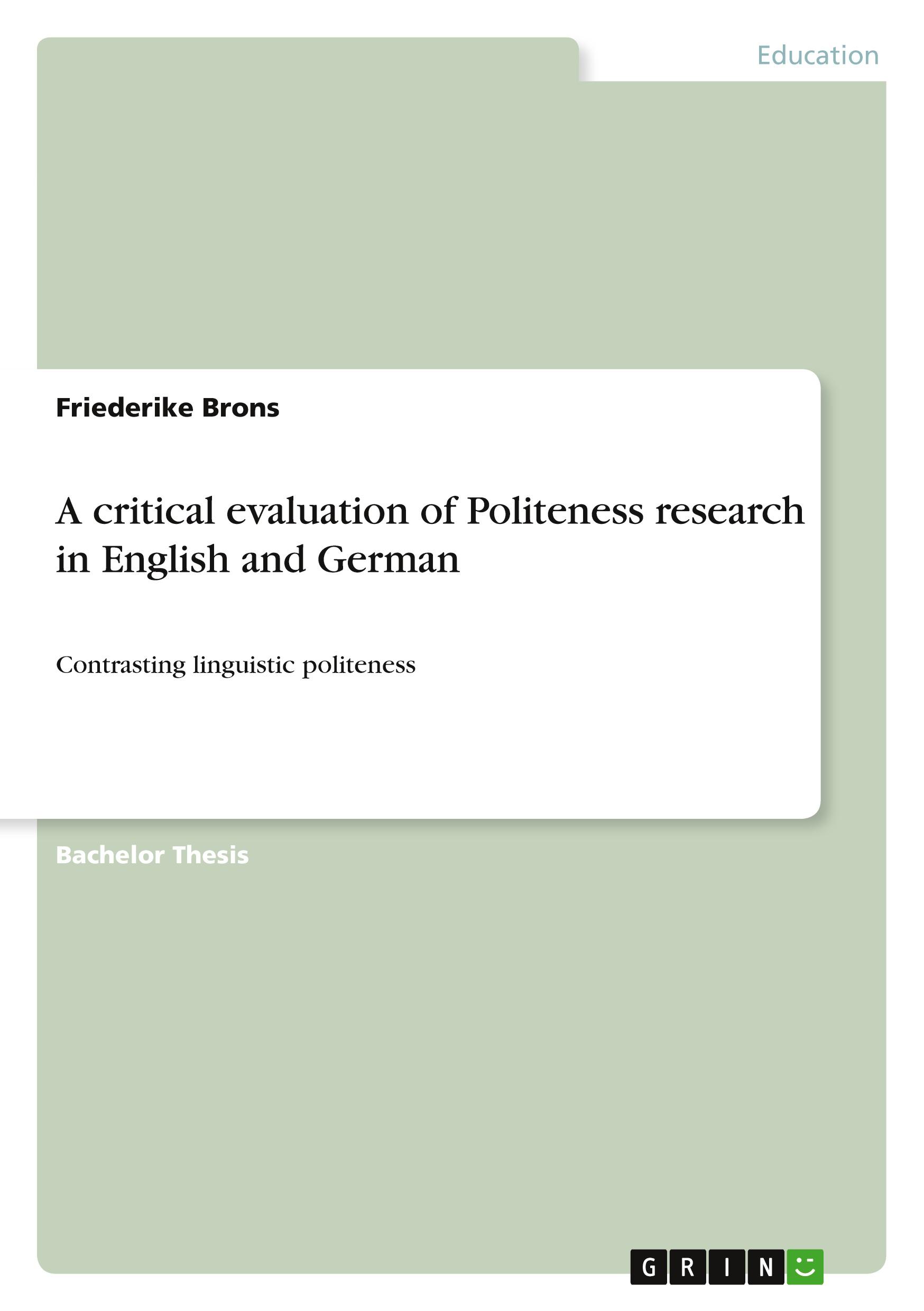 A critical evaluation of Politeness research in English and German