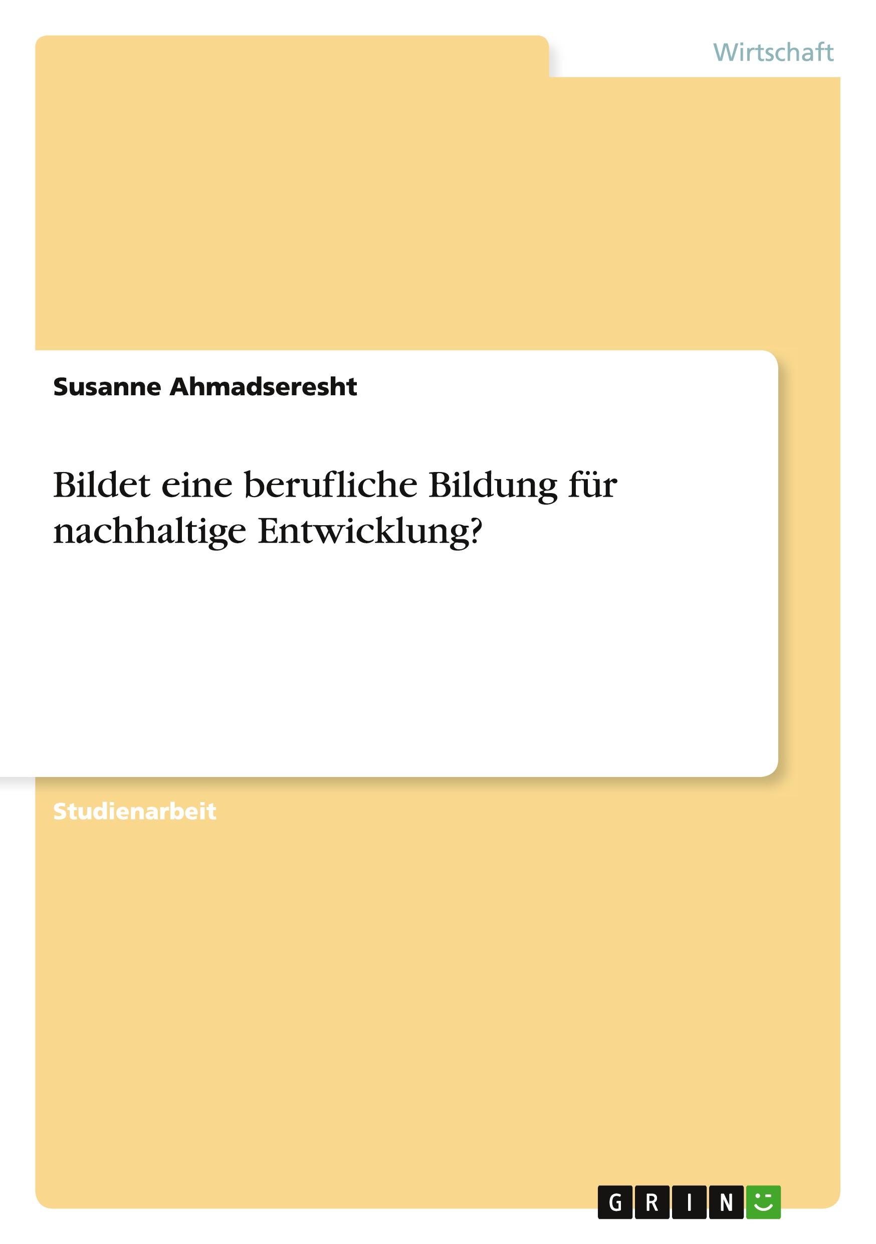 Bildet eine  berufliche Bildung  für nachhaltige  Entwicklung?