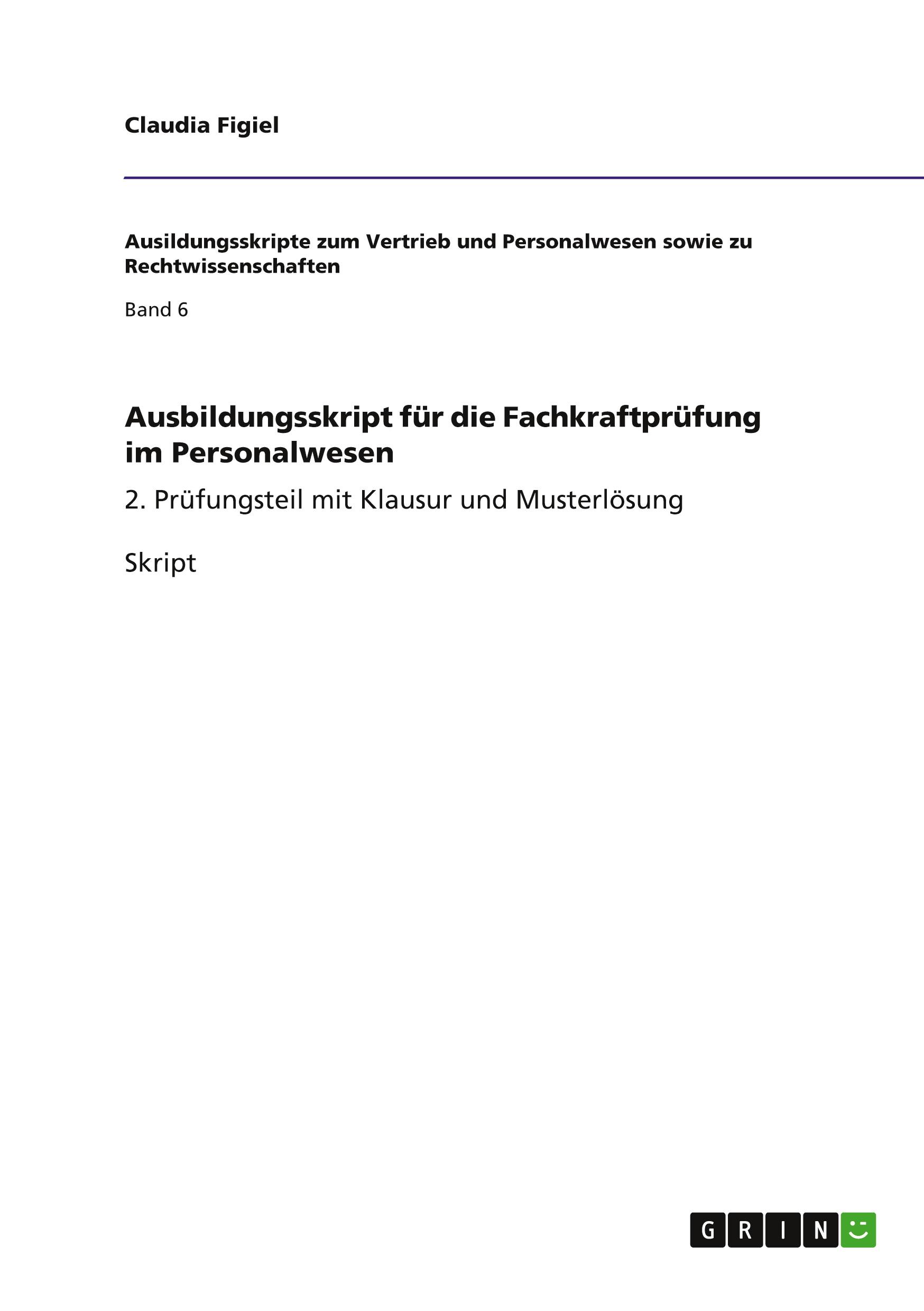 Ausbildungsskript für die Fachkraftprüfung im Personalwesen