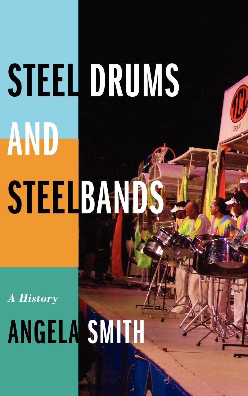 Steel Drums and Steelbands