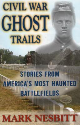 Civil War Ghost Trails