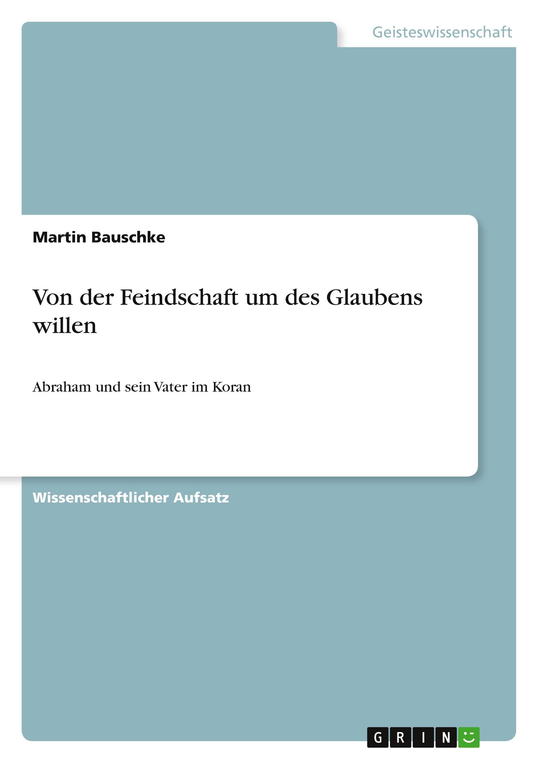 Von der Feindschaft um des Glaubens willen