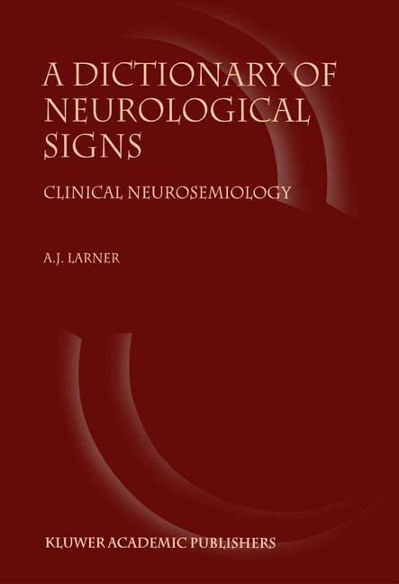 A Dictionary of Neurological Signs