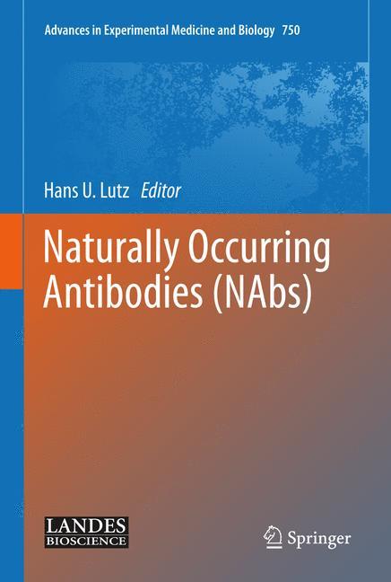 Naturally Occurring Antibodies (NAbs)