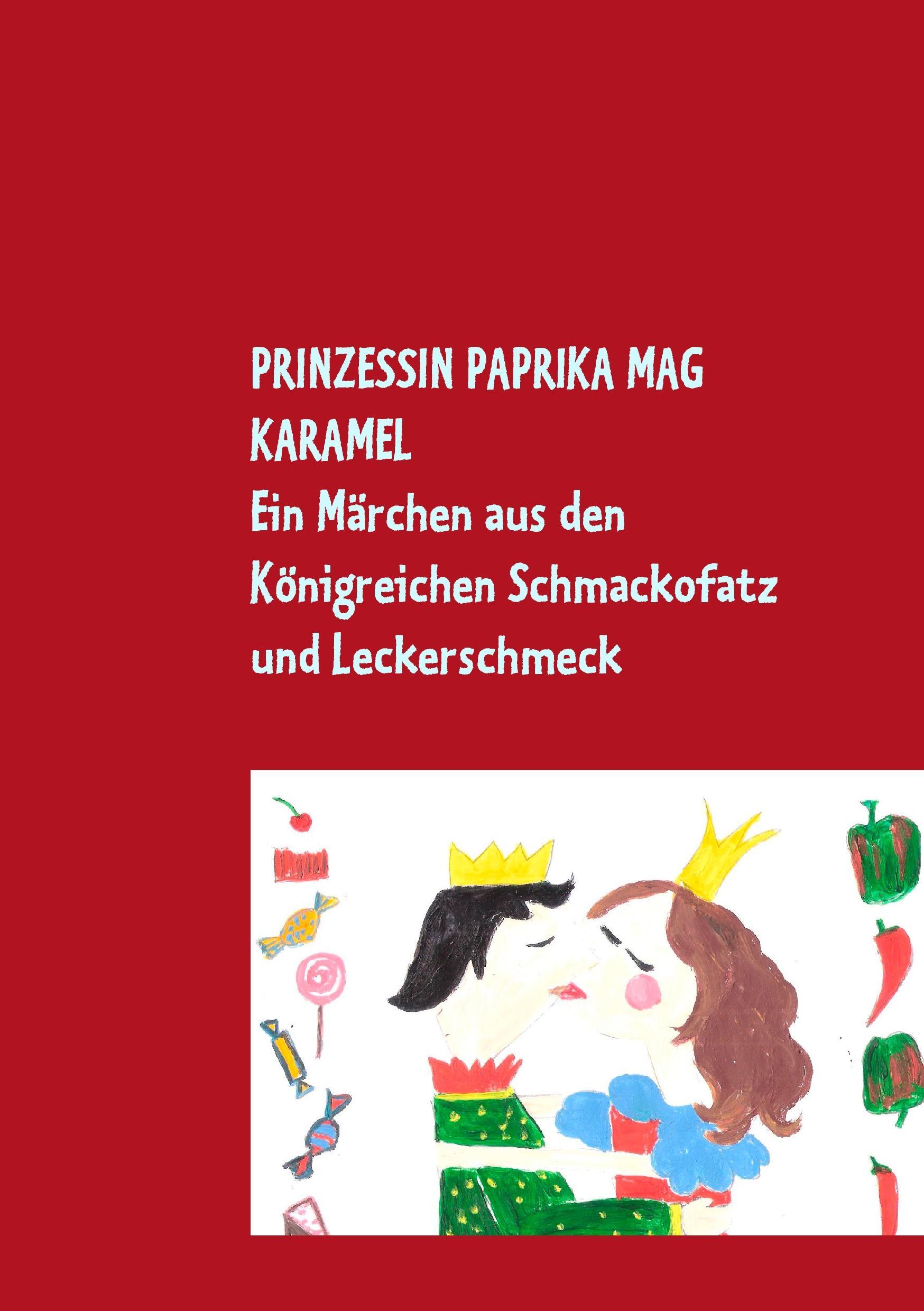 Prinzessin Paprika mag Karamel