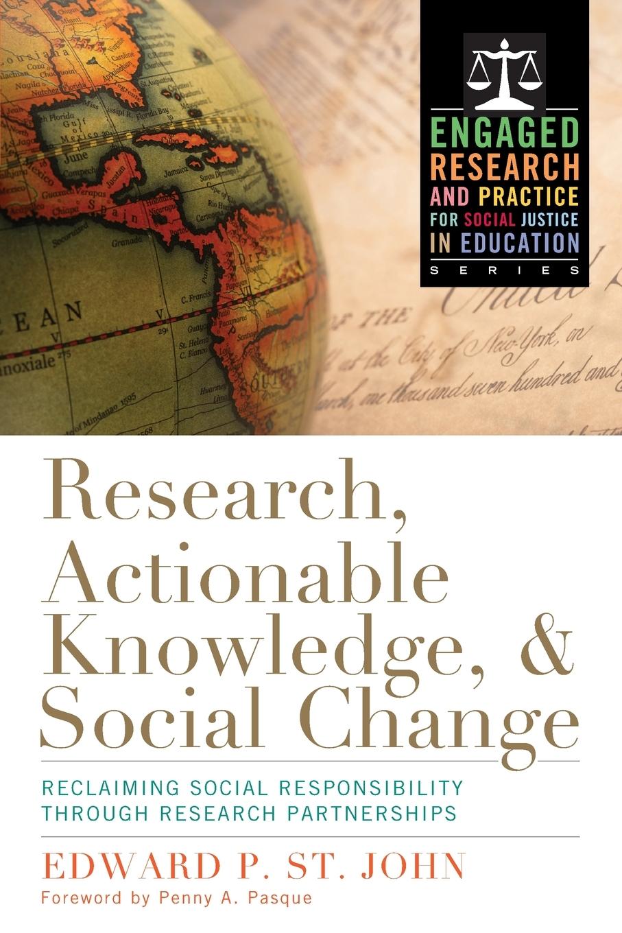 Research, Actionable Knowledge, and Social Change