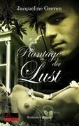 Plantage der Lust