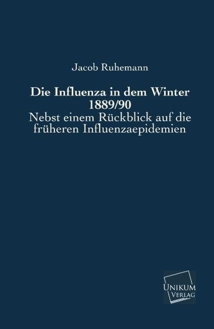 Die Influenza in dem Winter 1889/90