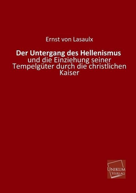 Der Untergang des Hellenismus