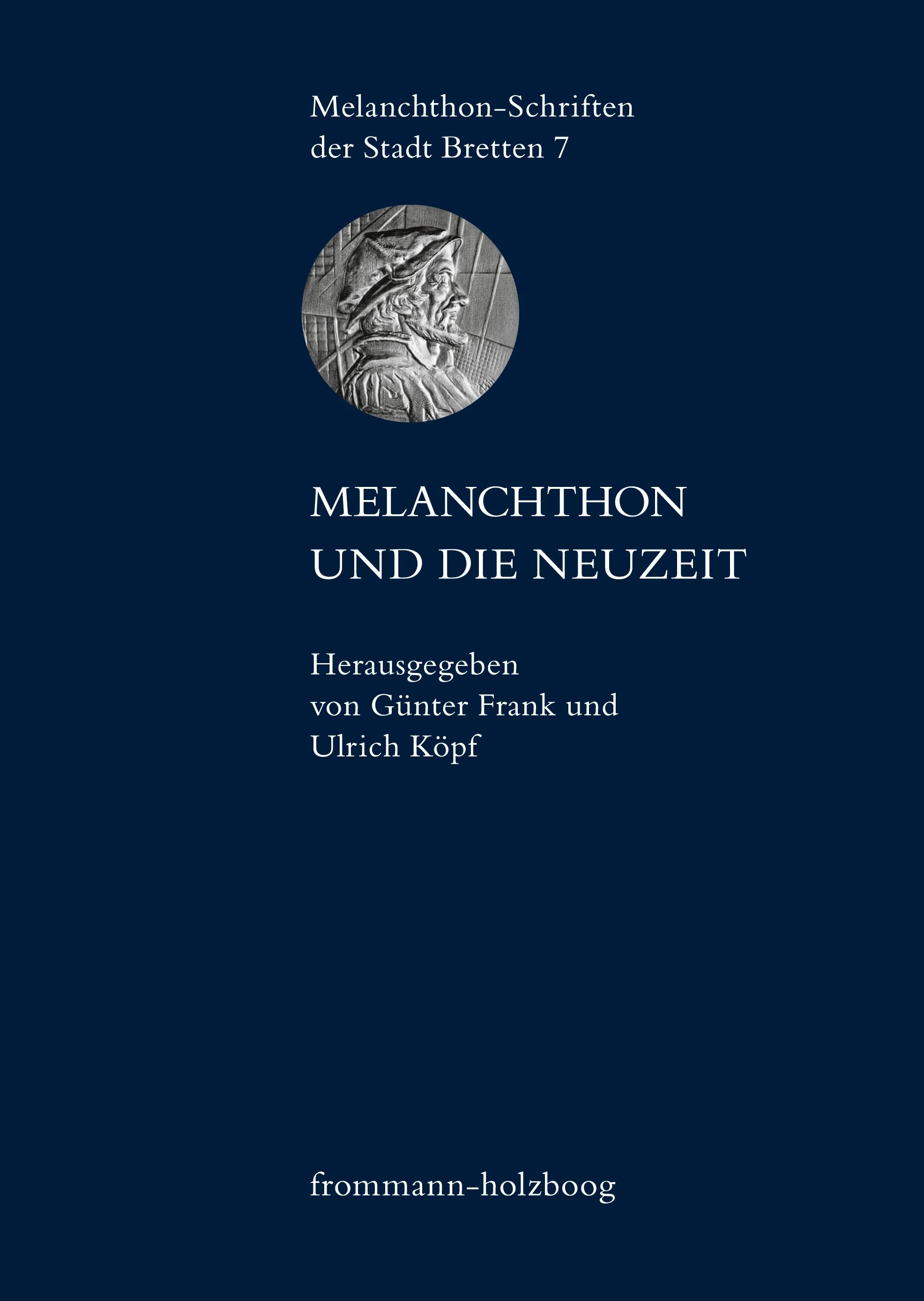 Melanchthon und die Neuzeit