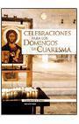 Celebraciones para los domingos de Cuaresma, ciclo B