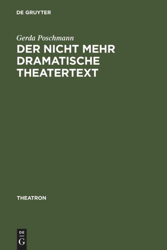 Der nicht mehr dramatische Theatertext