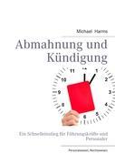 Abmahnung und Kündigung