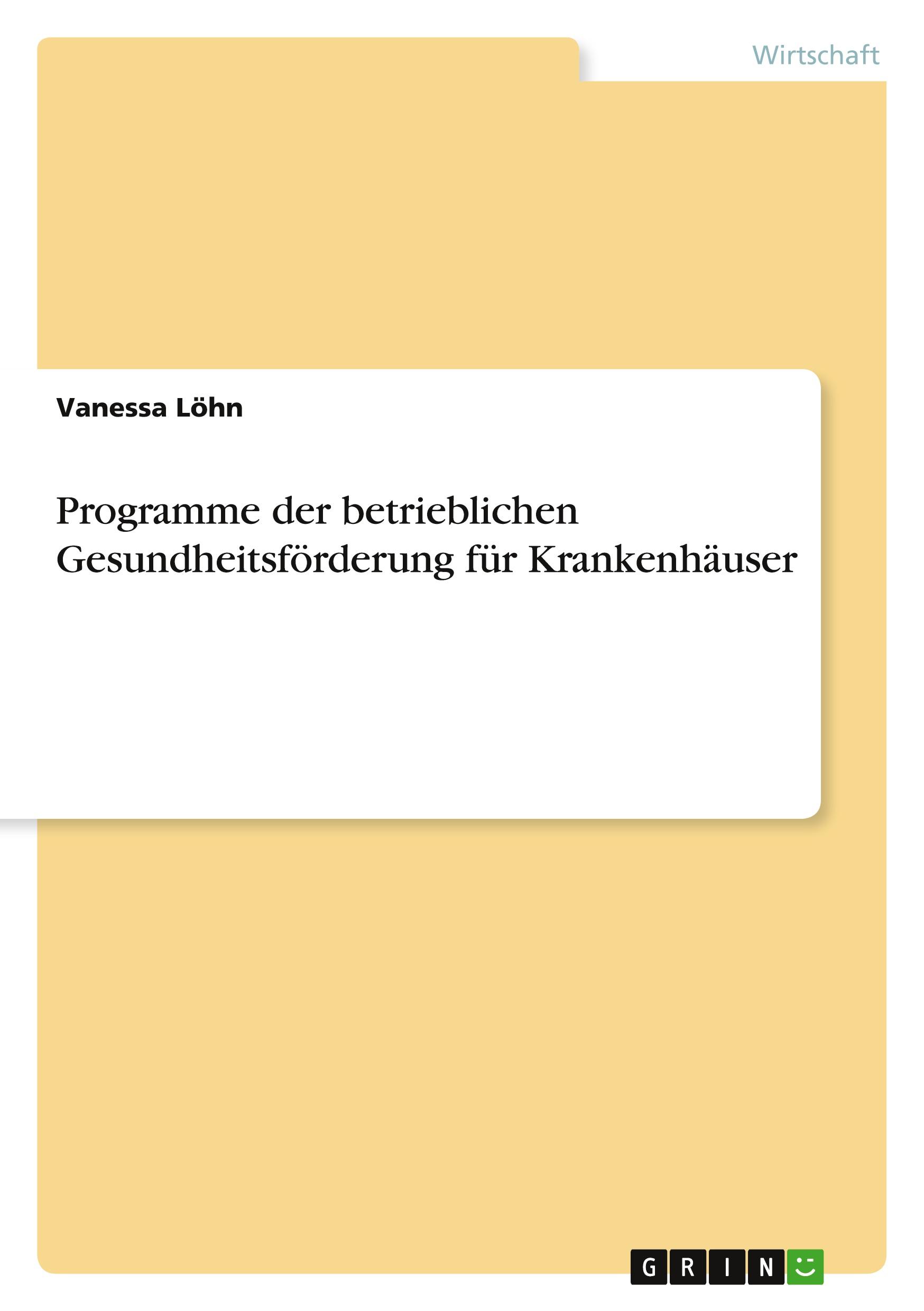 Programme der betrieblichen Gesundheitsförderung für Krankenhäuser