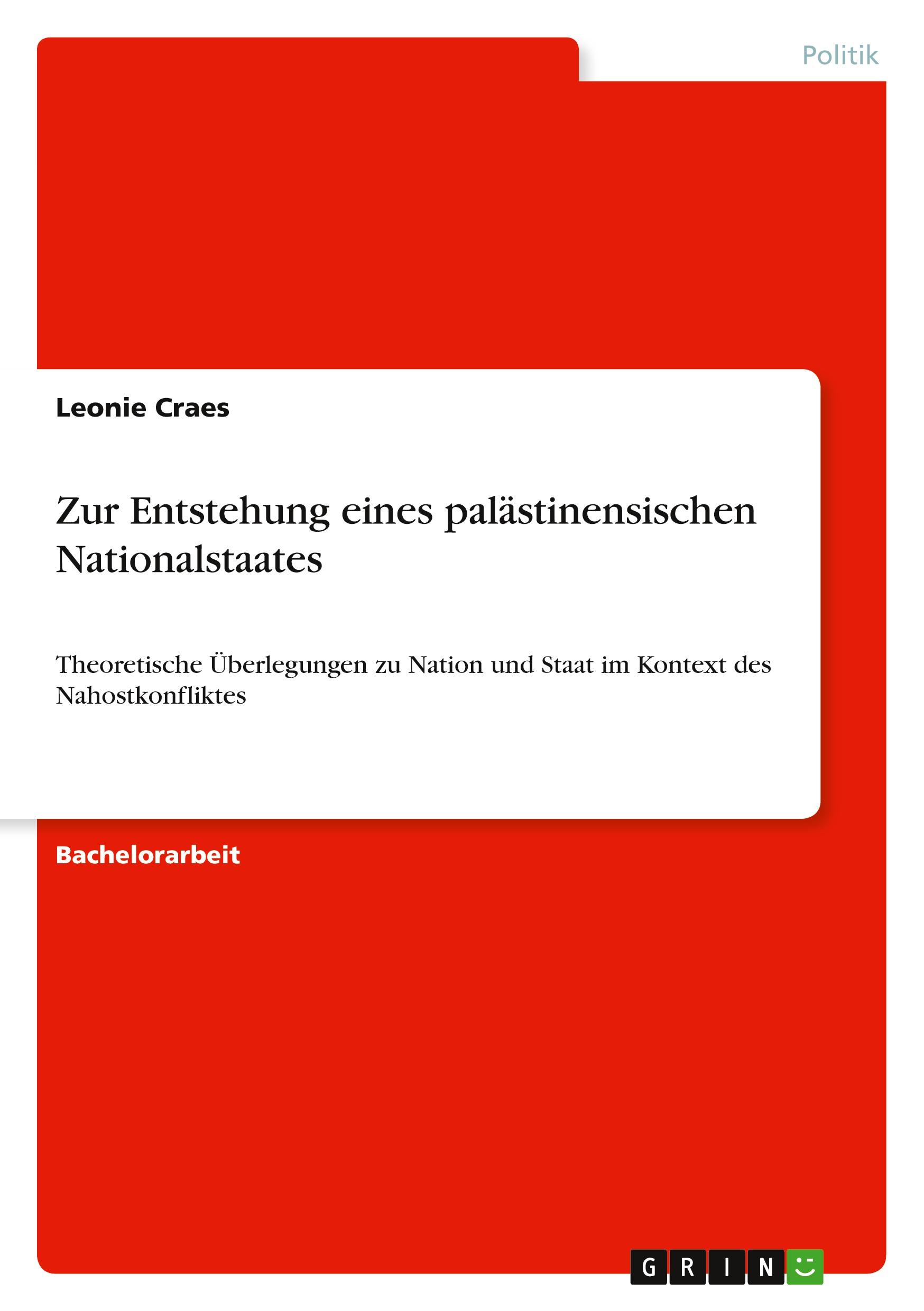 Zur Entstehung eines palästinensischen Nationalstaates