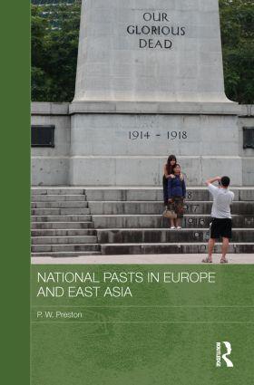 National Pasts in Europe and East Asia