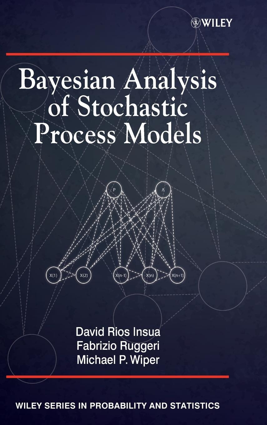 Bayesian Analysis of Stochastic Process Models