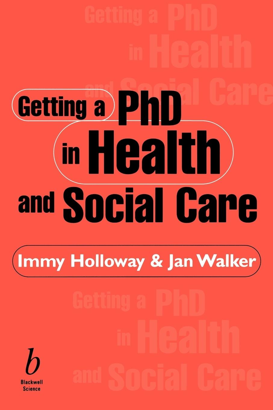 Getting a PhD in Health and Social Care