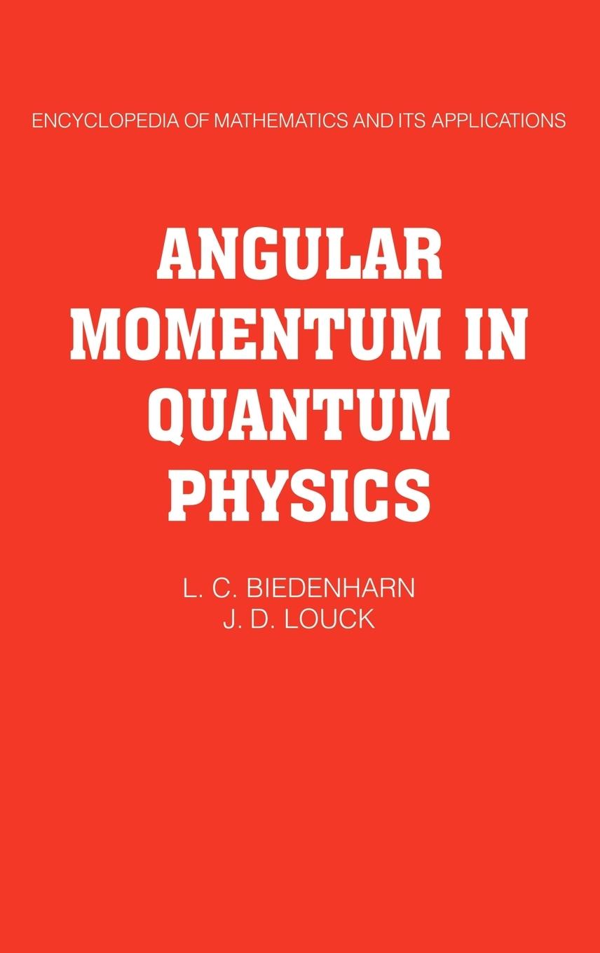 Angular Momentum in Quantum Physics