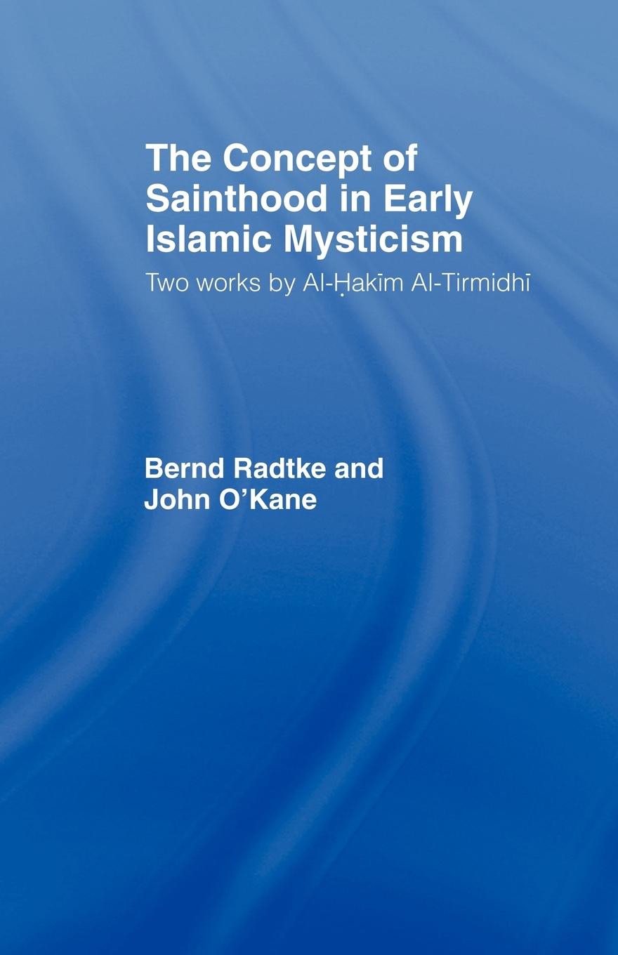 The Concept of Sainthood in Early Islamic Mysticism