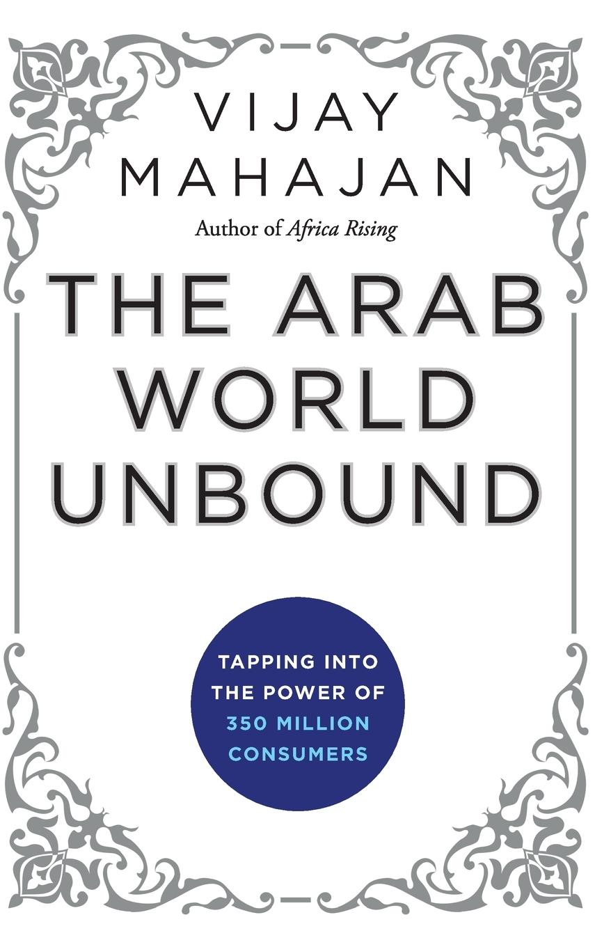 The Arab World Unbound