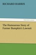 The Humourous Story of Farmer Bumpkin's Lawsuit