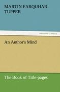 An Author's Mind : The Book of Title-pages