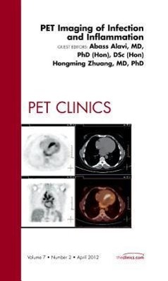 Pet Imaging of Infection and Inflammation, an Issue of Pet Clinics