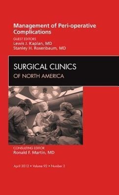 Management of Peri-Operative Complications, an Issue of Surgical Clinics