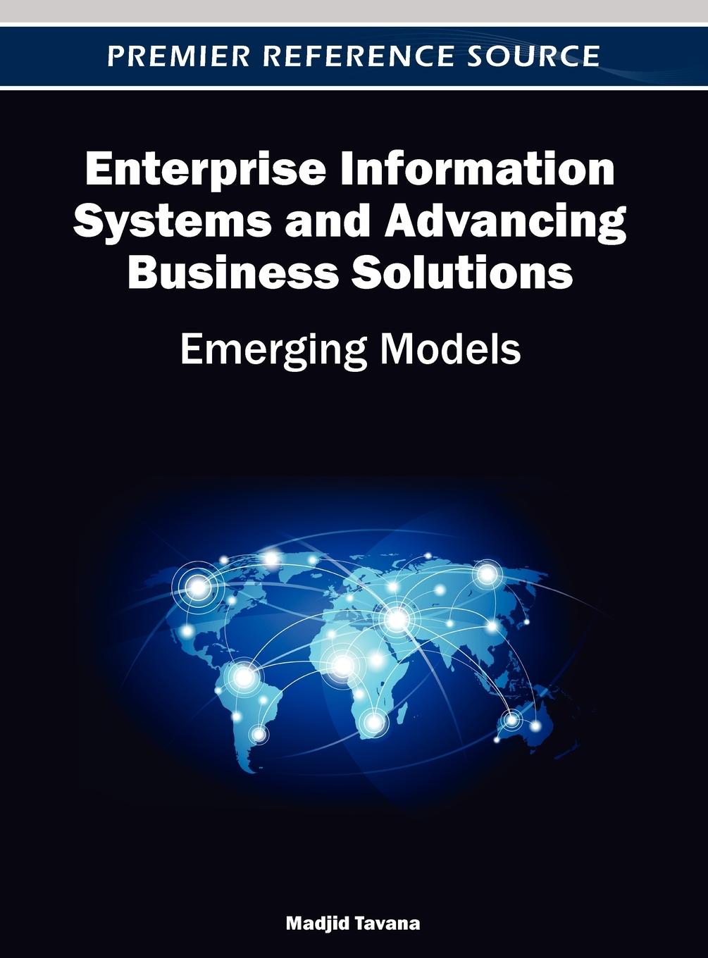 Enterprise Information Systems and Advancing Business Solutions