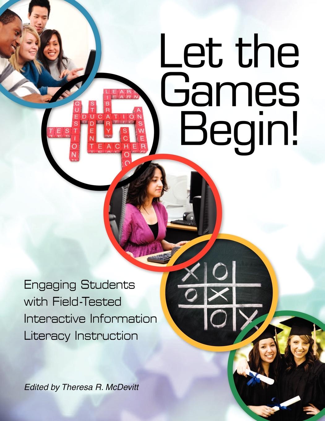 Let the Games Begin! Engaging Students with Interactive Information Literacy Instruction